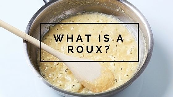 Roux What is a Roux and What39s it Used For The Culinary Exchange