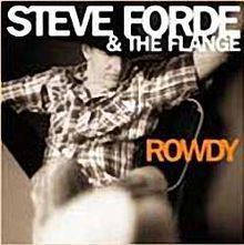 Rowdy (Steve Forde album) httpsuploadwikimediaorgwikipediaenthumb1