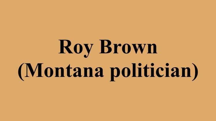 Roy Brown (Montana politician) Roy Brown Montana politician YouTube