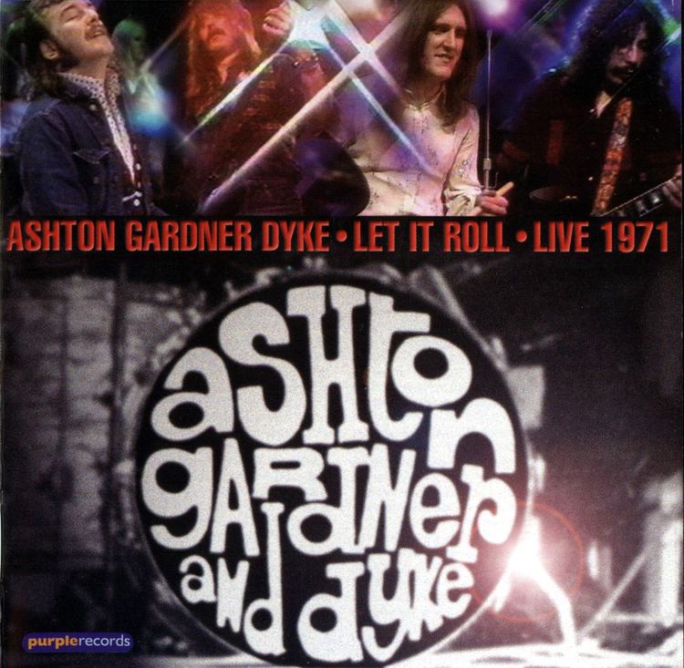 Roy Dyke Rockasteria Ashton Gardner and Dyke Let It Roll Live 1971 uk