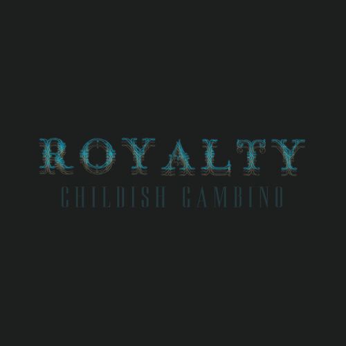 Royalty (Childish Gambino album) hwimgdatpiffcomma5b8016ChildishGambinoRoyal