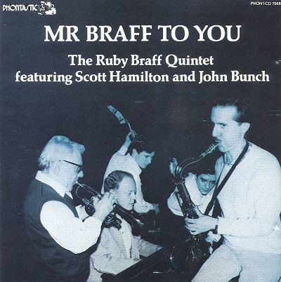 Ruby Braff Mr Braff to You The Ruby Braff Quintet Ruby Braff