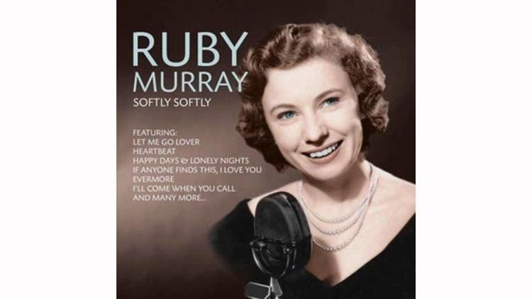 Ruby Murray Ruby Murray Softly Softly YouTube