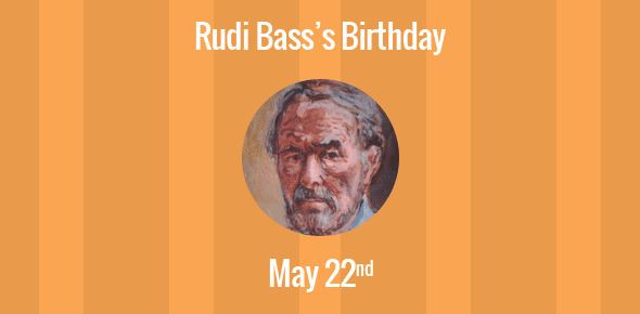 Rudi Bass Birthday of Rudi Bass American graphic artist and illustrator