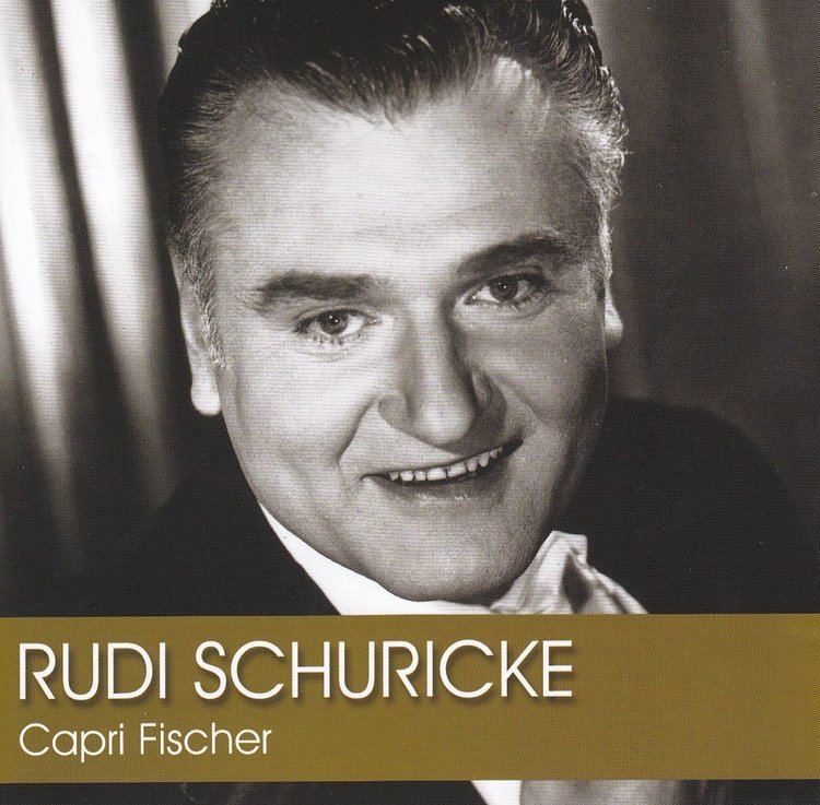 Rudi Schuricke Rudi Schuricke Capri Fischer Amazonde Musik