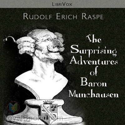 Rudolf Erich Raspe The Surprising Adventures of Baron Munchausen by Rudolf