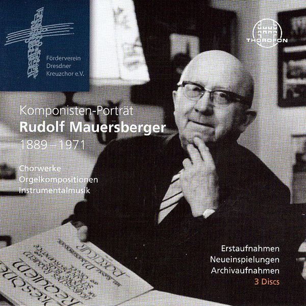Rudolf Mauersberger KomponistenPortrait Rudolf Mauersberger zum 125 Geburtstag