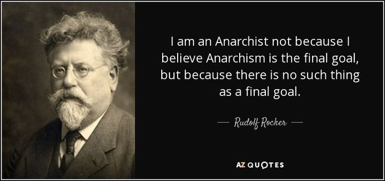 Rudolf Rocker TOP 25 QUOTES BY RUDOLF ROCKER AZ Quotes