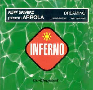 Ruff Driverz Ruff Driverz Presents Arrola Dreaming Vinyl at Discogs