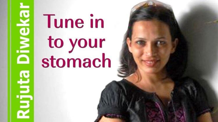 Rujuta Diwekar Tune in to your stomach Indian Food Wisdom by Rujuta