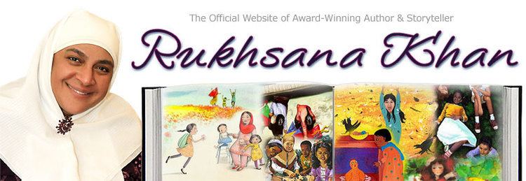 Rukhsana Khan The Official Website of Author Storyteller Rukhsana Khan