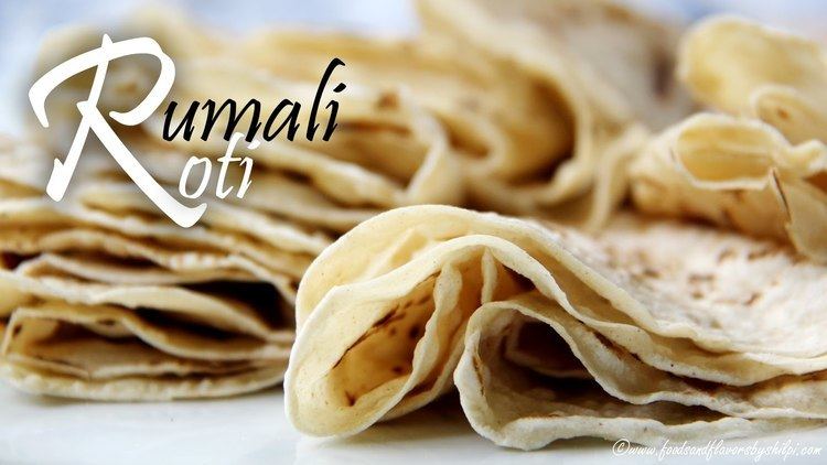Rumali roti Rumali Roti Recipe Soft Home Made Rumali Roti Recipe by Shilpi