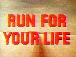 Run for Your Life (TV series) Run for Your Life TV series Wikipedia