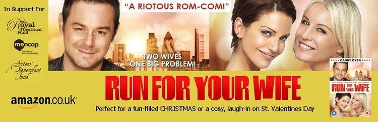 Run for Your Wife (2012 film) Run For Your Wife