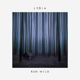 Run Wild (Lydia album) httpsuploadwikimediaorgwikipediaen33cLyd