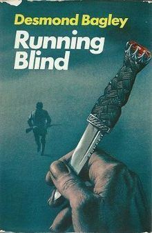 Running Blind (Desmond Bagley novel) httpsuploadwikimediaorgwikipediaenthumb3