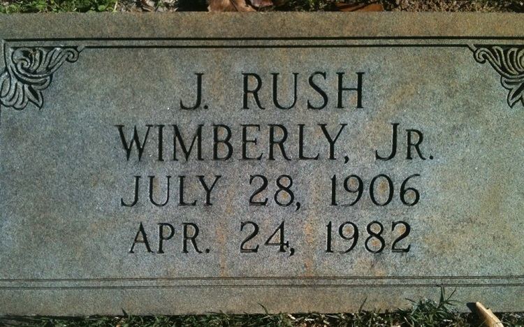 Rush Wimberly Joseph Rush Wimberly Jr 1906 1982 Find A Grave Memorial