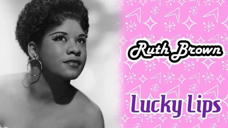 Ruth Brown Ruth Brown Lucky Lips YouTube