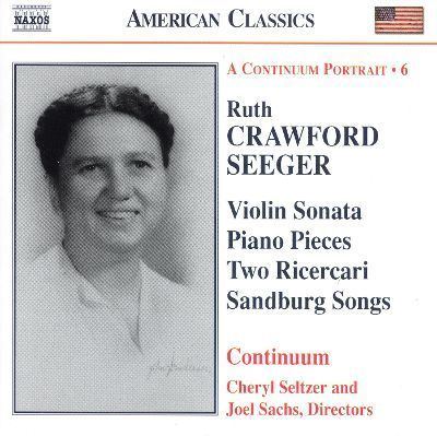 Ruth Crawford Seeger Ruth Crawford Seeger Violin Sonata Piano Pieces Two