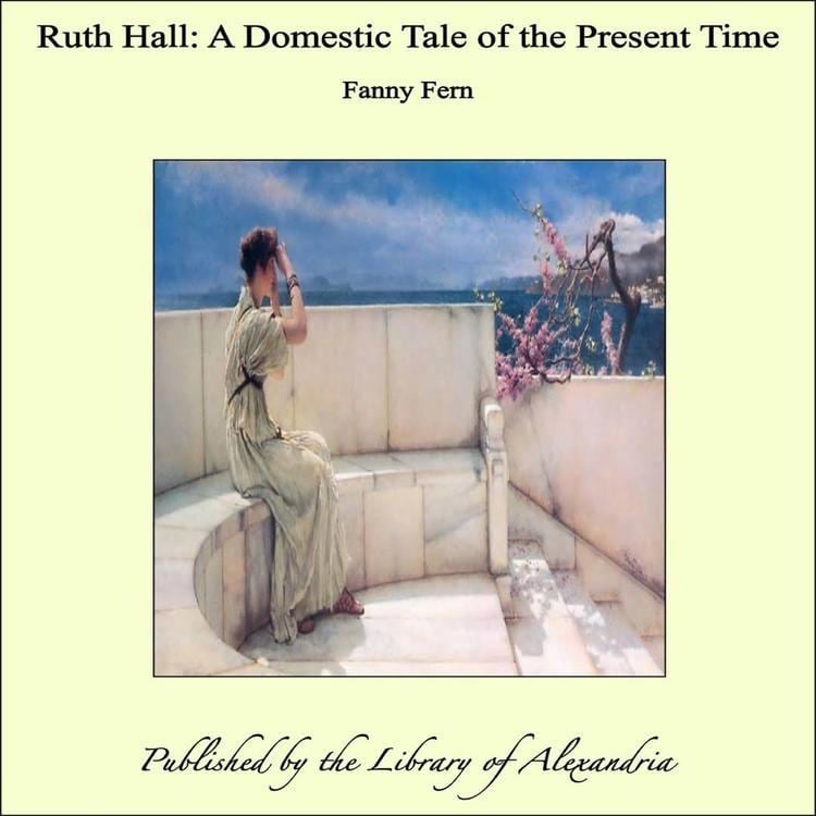Ruth Hall (novel) t1gstaticcomimagesqtbnANd9GcRgGGT15AumWqOvSS