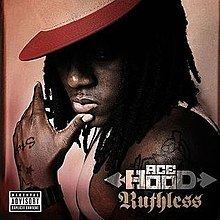 Ruthless (Ace Hood album) httpsuploadwikimediaorgwikipediaenthumbe