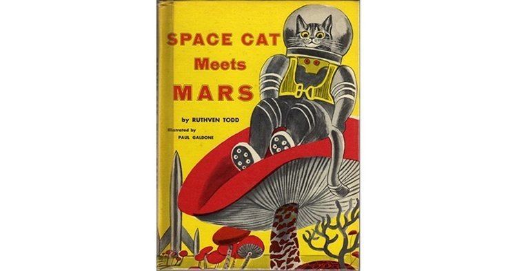 Ruthven Todd Space Cat Meets Mars by Ruthven Todd