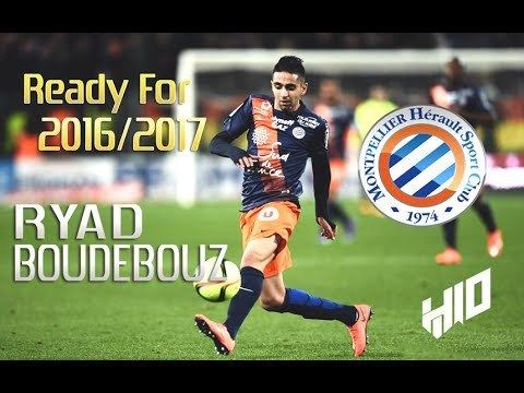 Ryad Boudebouz Ryad Boudebouz Ready for Next Season 2016 2017 YouTube