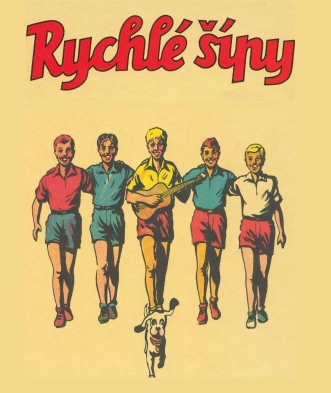 Rychlé šípy Rychl py quotRapid Arrowsquot is the name of a fictional club of five