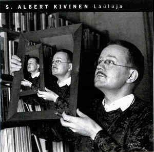S. Albert Kivinen S Albert Kivinen Lauluja CD at Discogs