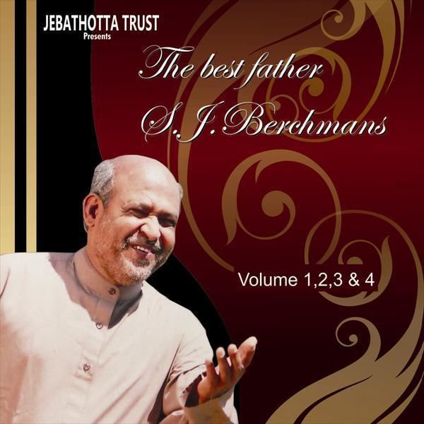 S. J. Berchmans The Best of Fr S J Berchmans Voloumes 1 2 3 4 Record Union