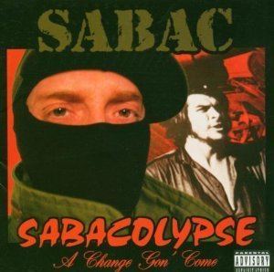 Sabac Red Sabac Red Sabacolypse A Change Gon39 Come 30rap