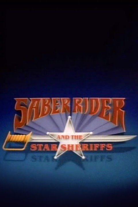 Saber Rider and the Star Sheriffs wwwgstaticcomtvthumbtvbanners8122387p812238