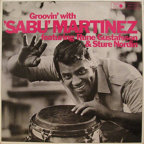 Sabu Martinez SABU MARTINEZ Groovin39 soft tempo records