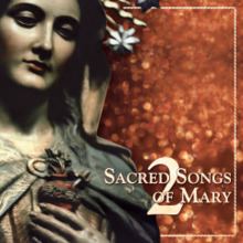 Sacred Songs of Mary 2 httpsuploadwikimediaorgwikipediaenthumb9