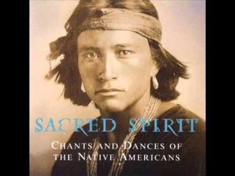 Sacred Spirit Sacred Spirit Chants and Dances of the Native Americans Vol 1