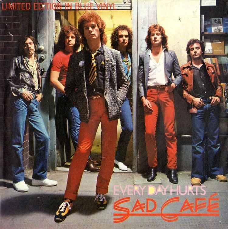 Sad Café (band) My World Of Music Sad Cafe39 Everyday Hurts