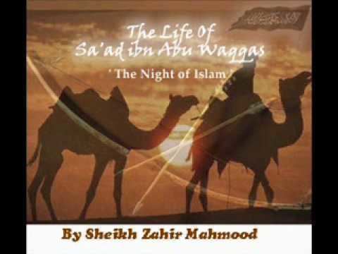 Sa`d ibn Abi Waqqas Sa39d ibn Abi Waqqas Knight of Islam by Sheikh Zahir