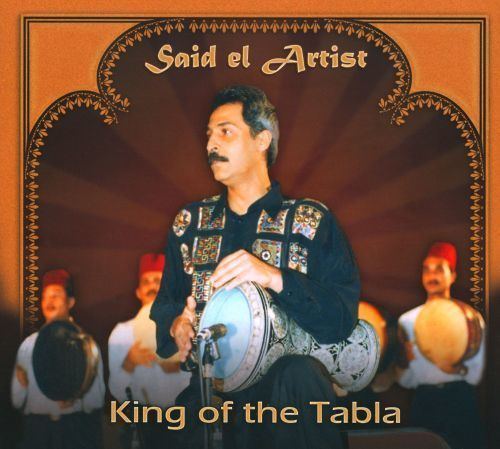 Said El Artist King of the Tabla Said El Artist Songs Reviews Credits AllMusic
