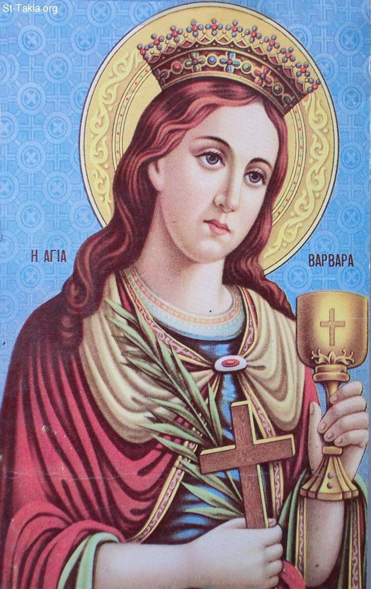 Saint Barbara Who is Saint Barbara She is the patron saint of firefighters