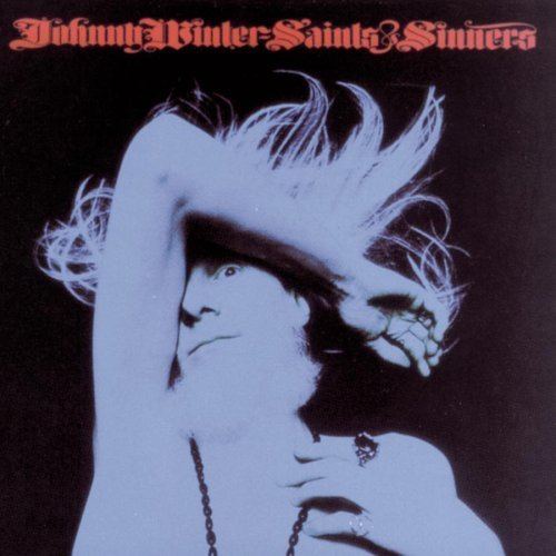 Saints & Sinners (Johnny Winter album) httpsimagesnasslimagesamazoncomimagesI5