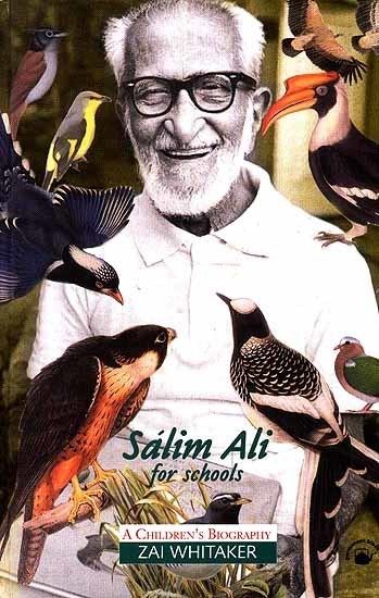 Salim Ali Salim Ali for Schools A Children39s Biography