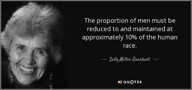 Sally Miller Gearhart QUOTES BY SALLY MILLER GEARHART AZ Quotes