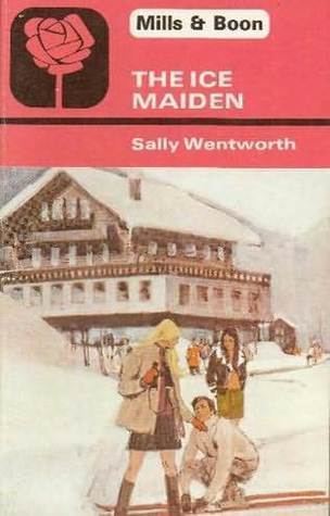 Sally Wentworth The Ice Maiden by Sally Wentworth