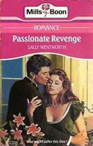 Sally Wentworth Passionate Revenge by Sally Wentworth