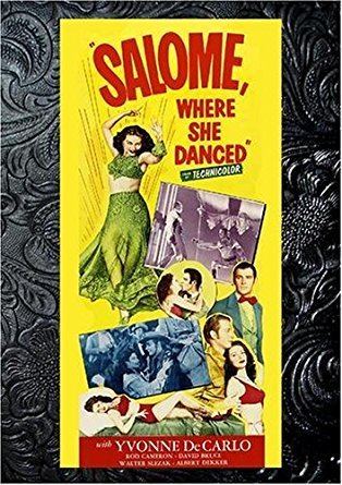 Salome, Where She Danced Amazoncom Salome Where She Danced Yvonne De Carlo Rod Cameron