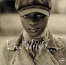 Salt (Lizz Wright album) httpsuploadwikimediaorgwikipediaenthumb9