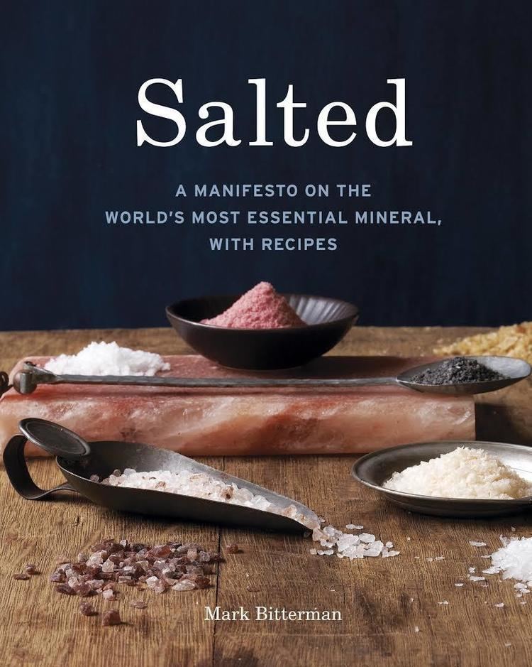 Salted: A Manifesto on the World's Most Essential Mineral, with Recipes t1gstaticcomimagesqtbnANd9GcR81JCY41DDAXhWv