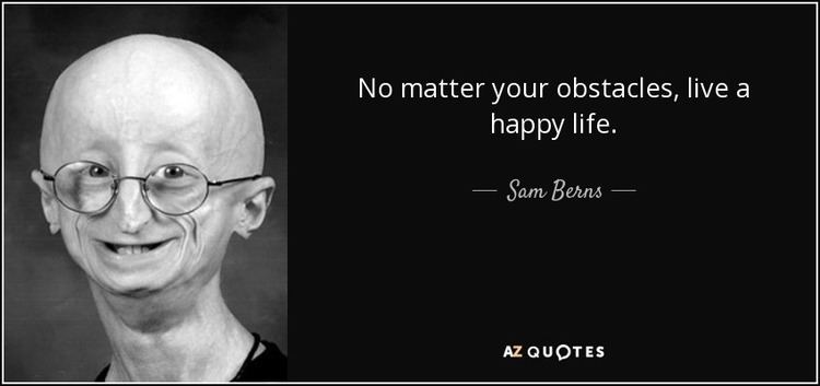 Sam Berns TOP 11 QUOTES BY SAM BERNS AZ Quotes