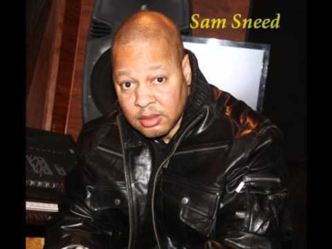 Sam Sneed Sam Sneed It39s so hot unreleased YouTube
