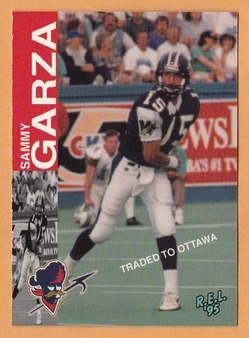 Sammy Garza Sammy Garza CFL card 1995 REL 143 Ottawa Rough Riders Texas El Paso